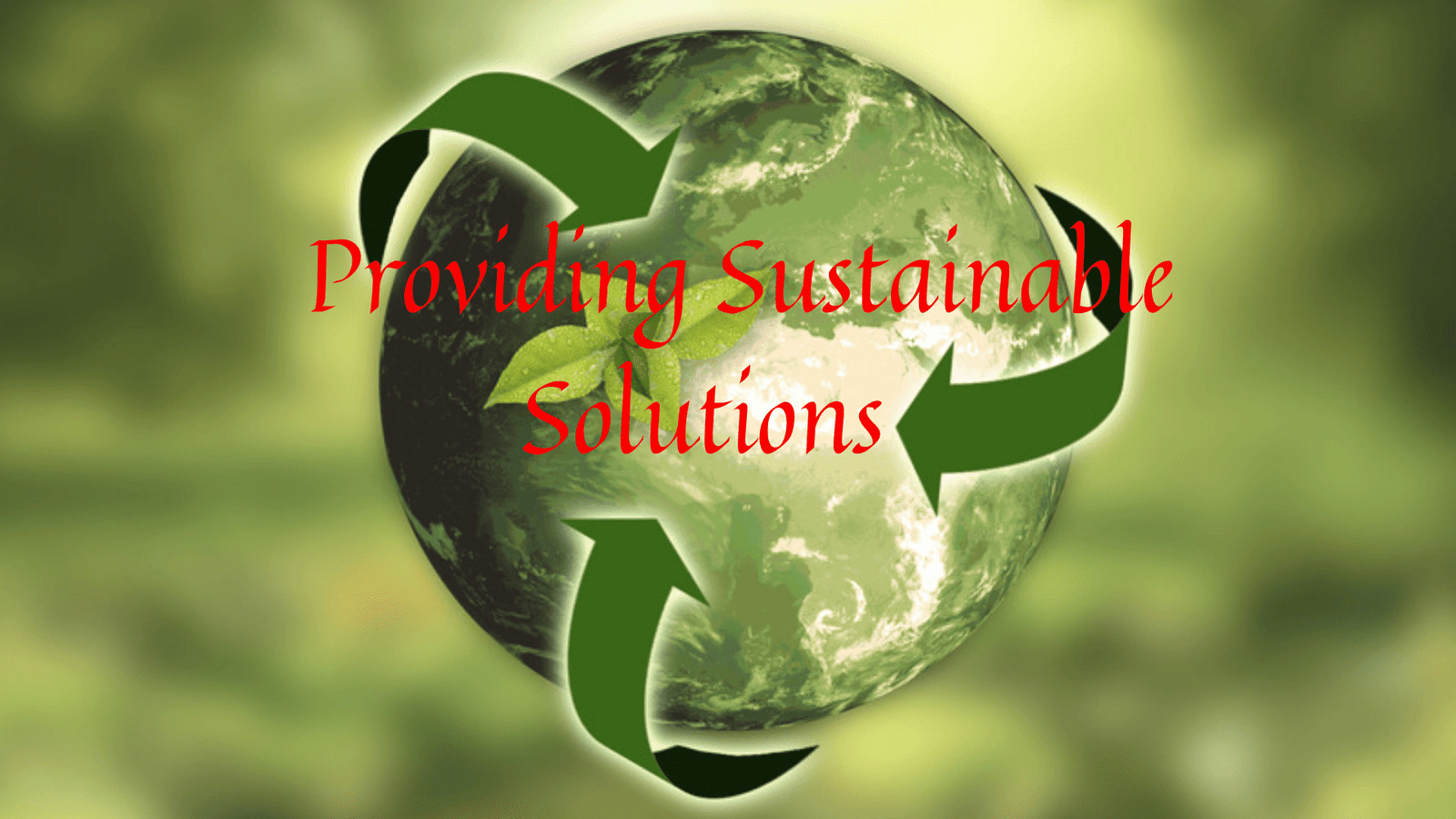 Providing Sustainable Solutions